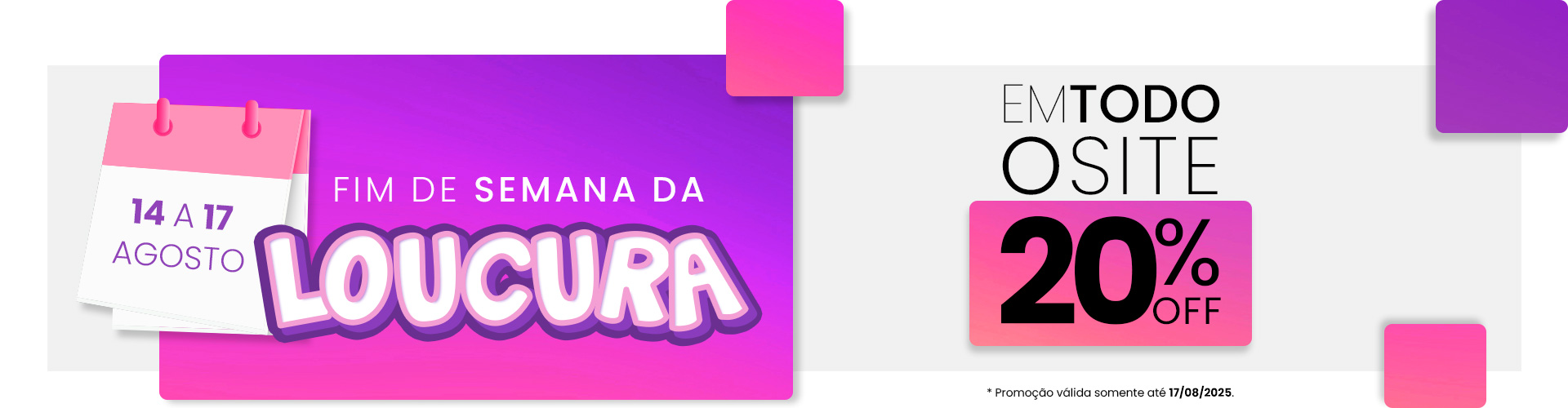 Loucura 20% OFF